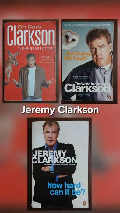 3 Books by Jeremy Clarkson - On Cars / For Crying Out Loud / How Hard Can it Be?