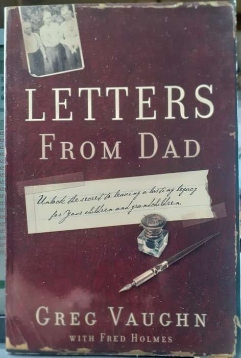 Letters from Dad ~ Greg Vaughn