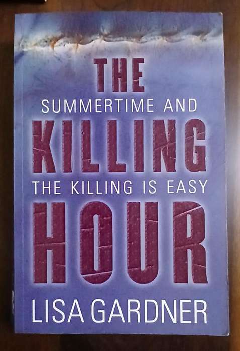 The Killing Hour ~ Lisa Gardner