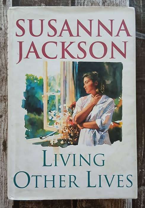 Living Other Lives ~ Susanna Jackson