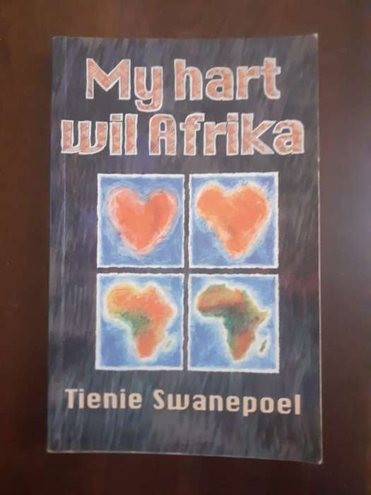My Hart Wil Afrika ~ Tienie Swanepoel