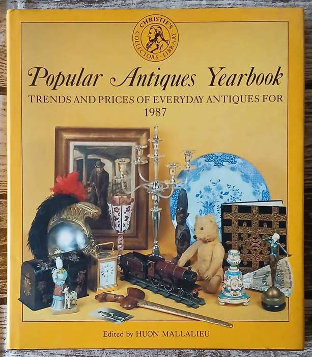 Popular Antiques Yearbook 1987 ~ Huon Mallalieu (editor)