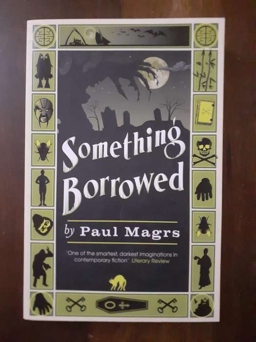 Something Borrowed ~ Paul Magrs