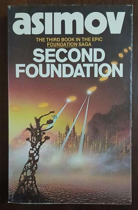 Second Foundation ~ Isaac Asimov
