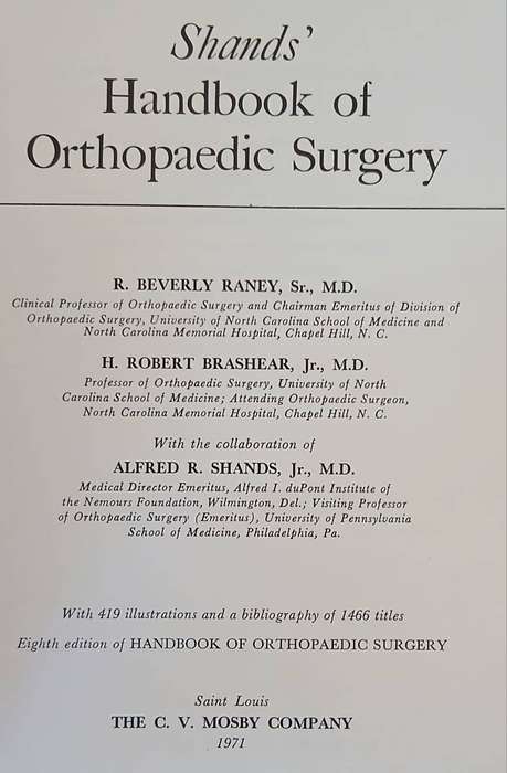 Shands' Handbook of Orthopaedic Surgery (Eighth edition) ~ Raney / Brashear