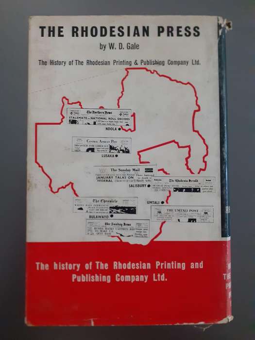 The Rhodesian Press ~ W D Gale