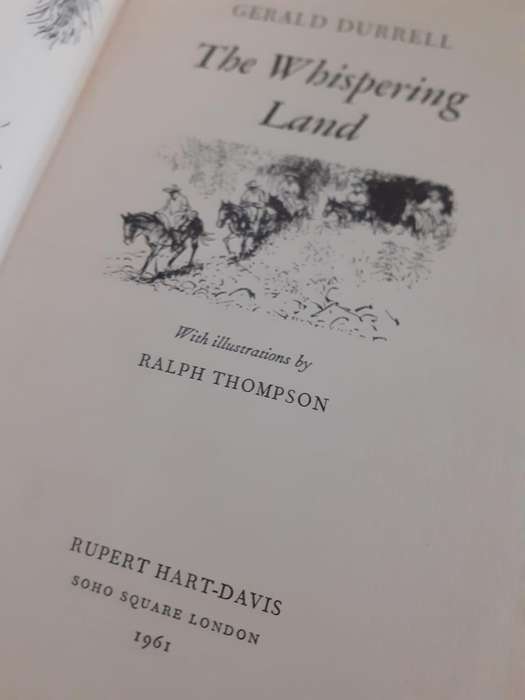 The Whispering Land ~ Gerald Durrell