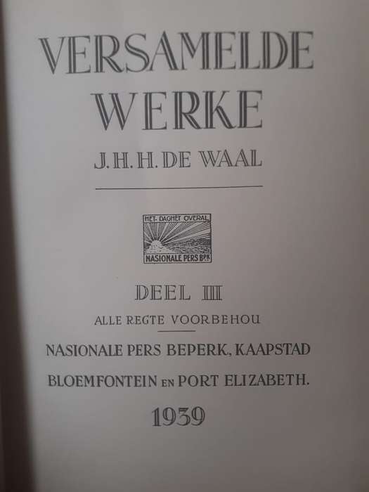 Versamelde Werke (Deel III) ~ J H H de Waal