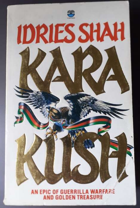 Kara Kush ~ Idries Shah