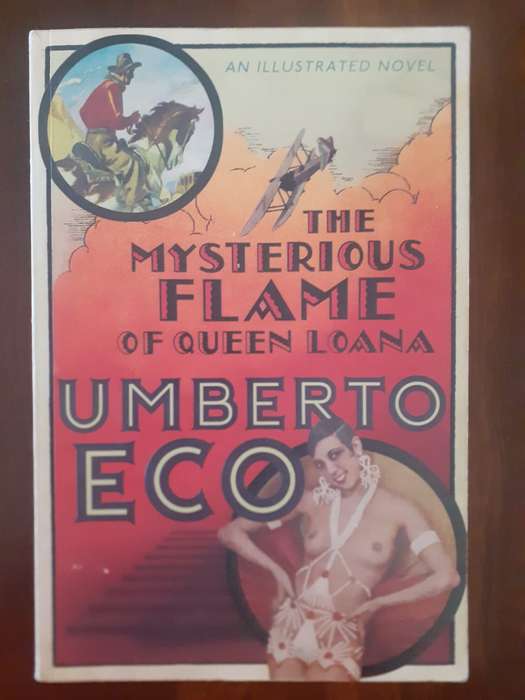 The Mysterious Flame of Queen Loana ~ Umberto Eco