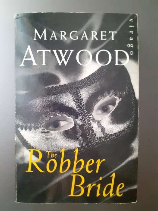The Robber Bride ~ Margaret Atwood