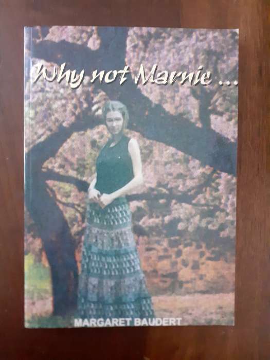 Why Not Marnie ... ~ Margaret Baudert