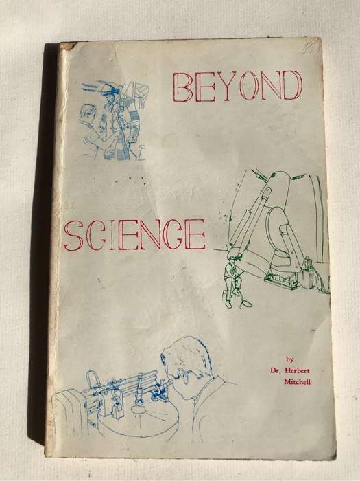 Beyond Science by Dr Herbert Mitchell