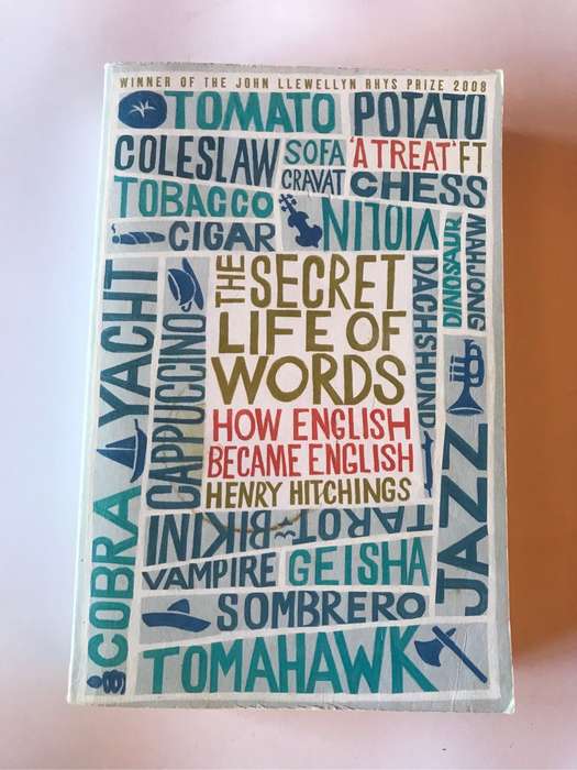 The Secret Life of Words by Henry Hitchings