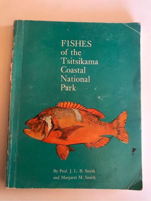 Fishes of the Tsitsikama Coastal National Park.  Prof. JLB Smith and Margaret M. Smith