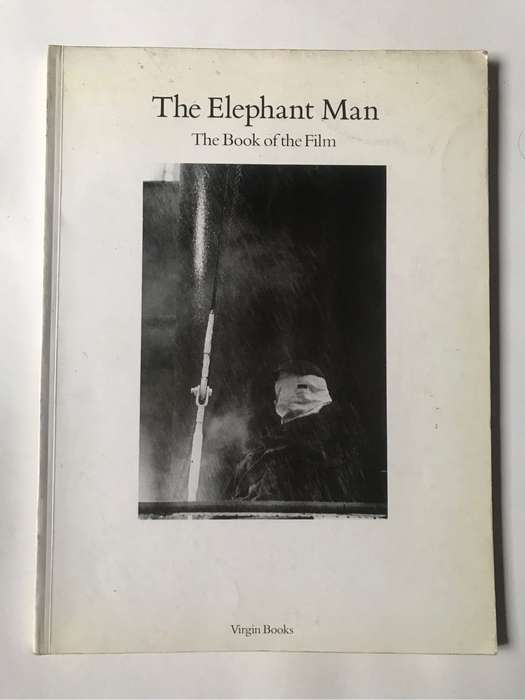 The Elephant Man: The Book of the Film by Joy Kuhn