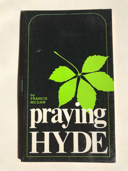 Praying Hyde by Francis McGaw
