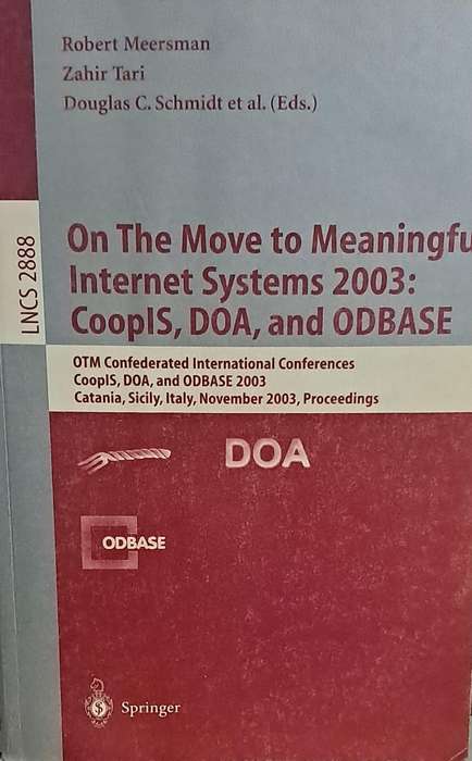 On the move to meaningful internet systems 2003: Coopls,DOA, and ODBASE