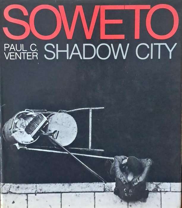 Soweto Shadow city