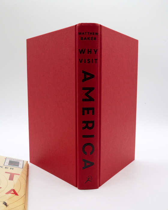 Why Visit America by Baker, Matthew (Signed Copy)