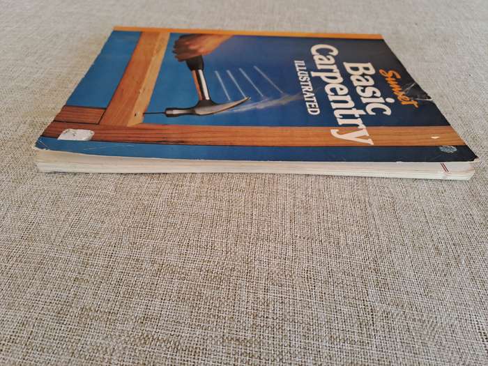Basic Carpentry Illustrated - A Sunset Book