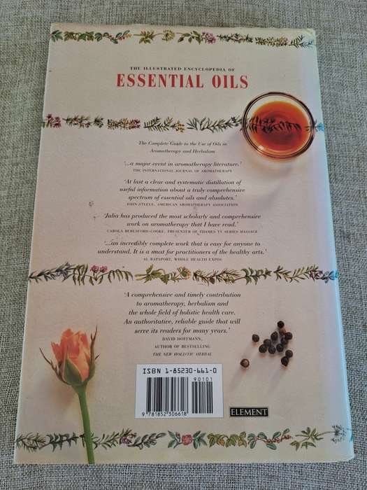 The Illustrated Encyclopedia of Essential Oils - Julia Lawless