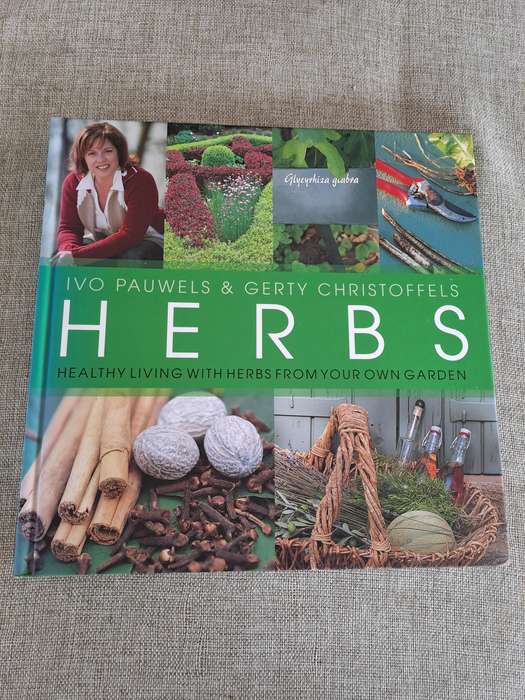 Herbs: Healthy living with herbs from your garden - Ivo Pauwels & Gerty Christoffels