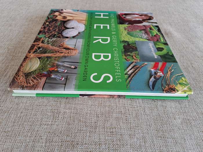 Herbs: Healthy living with herbs from your garden - Ivo Pauwels & Gerty Christoffels