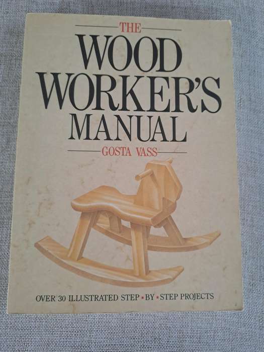 The Woodworkers Manual - Gosta Vass