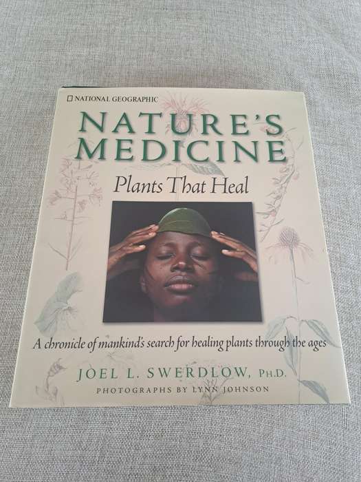 Natures Medicine Plants That Heal - Joel L. Swerdlow