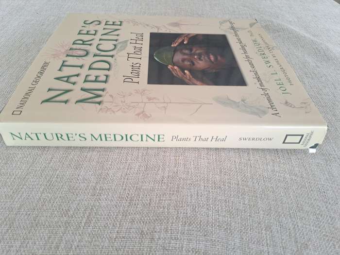 Natures Medicine Plants That Heal - Joel L. Swerdlow