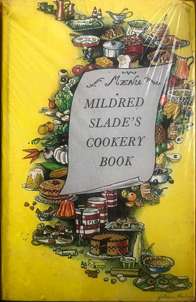 Mildred Slade's Cookery Book