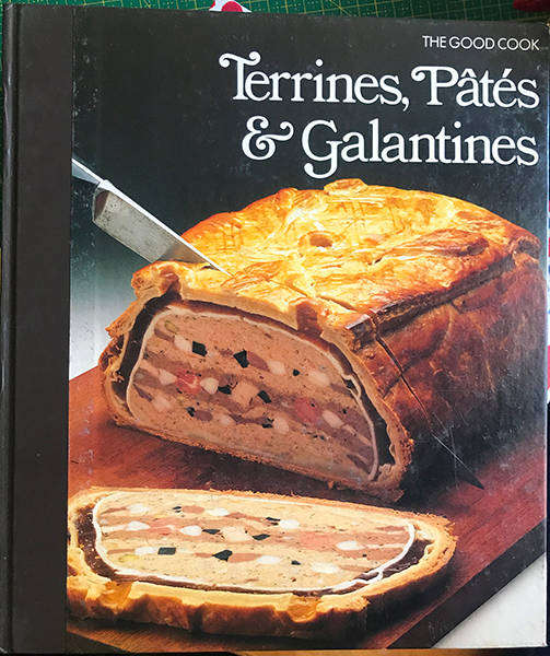 The Good Cook Terrines, Pates & Galantines