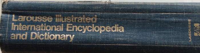 Larousse Illustrated International Encyclopedia and Dictionary, 1972