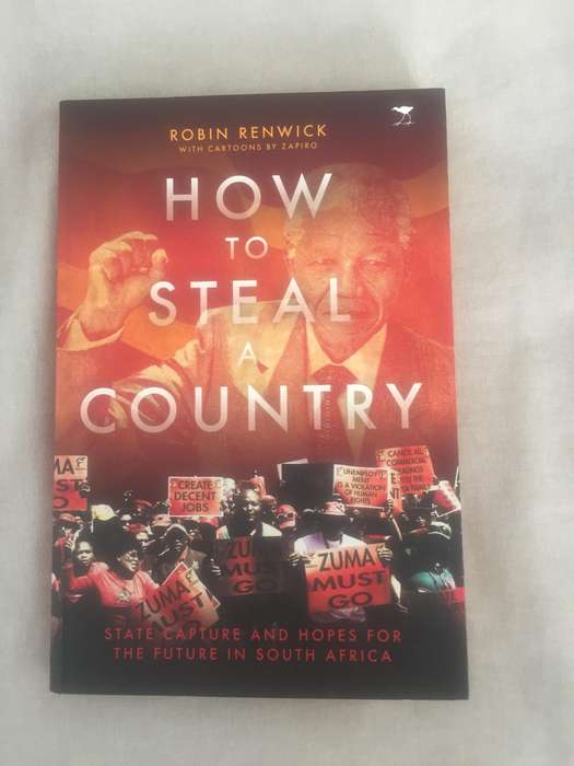 How to steal a country - Robin Renwick & & Zondo at your fingertips - Paul Holde