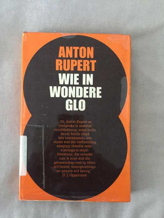 Wie in wondere glo - Dr. Anton Rupert