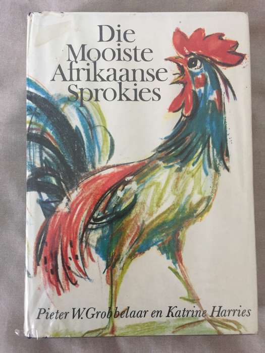 Die Mooiest Afrikaanse Sprokies - Pieter W. Grobbelaar en Katrine Harries