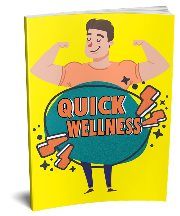 Quick Wellness Ebook