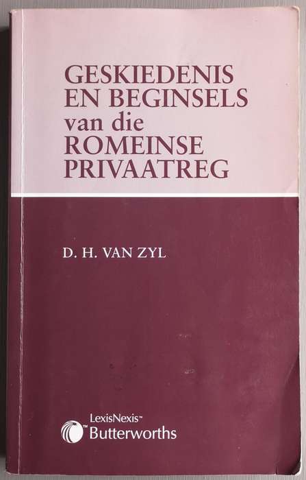 Geskiedenis van die romeinse privaatreg - VANZYL,D