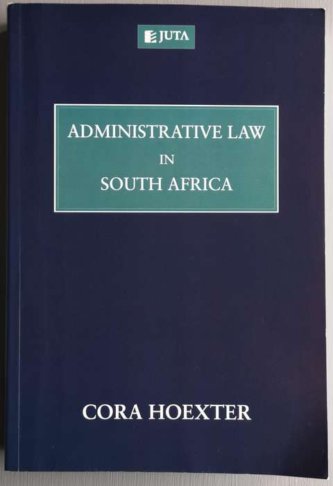 Administrative Law in South Africa - Hoexter, C