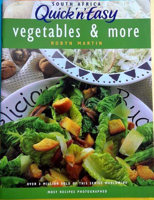South Africa Quick n Easy Vegetables and more by Robyn Martin