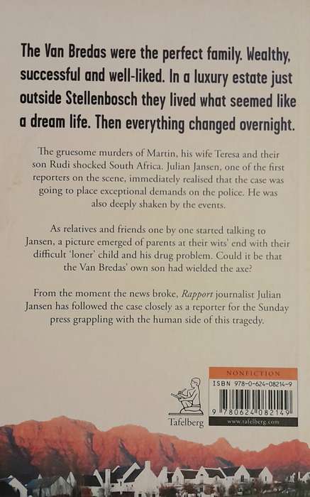 The De Zalze Murders The story behind the brutal axe attack by Juian Jansen