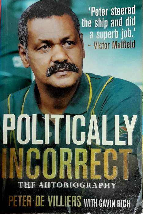 Politically Incorrect by Peter de Villiers