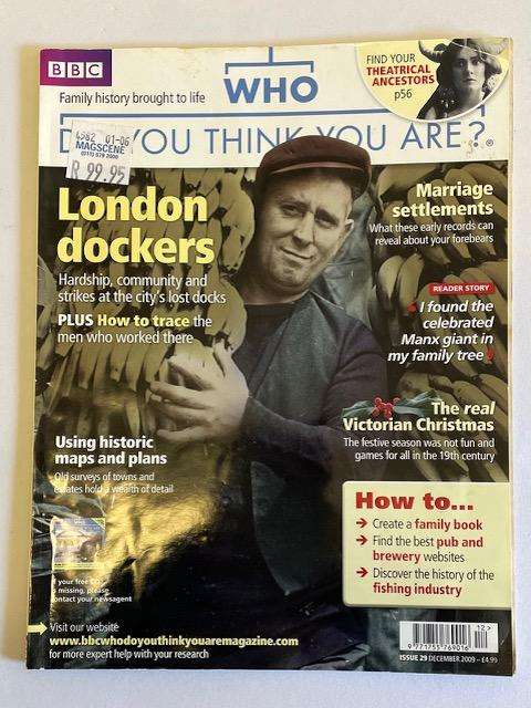 BBC FAMILY HISTORY MAG - London Dockers  / Theatrical Ancestors - #29 - 2009