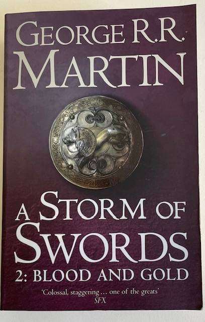 A STORM OF SWORDS :2-  GEORGE RR MARTIN - 2011 Harper Collins UK.  597 pages *Game of Thrones series