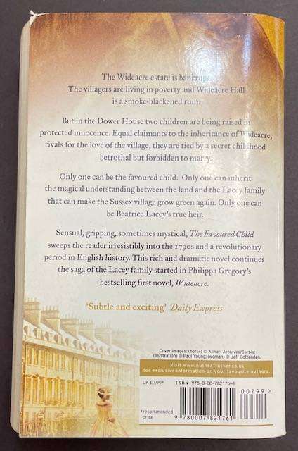 THE FAVOURED CHILD - PHILLIPA GREGORY - 2001 - Harper - 630 pages. Fantastic Read!!