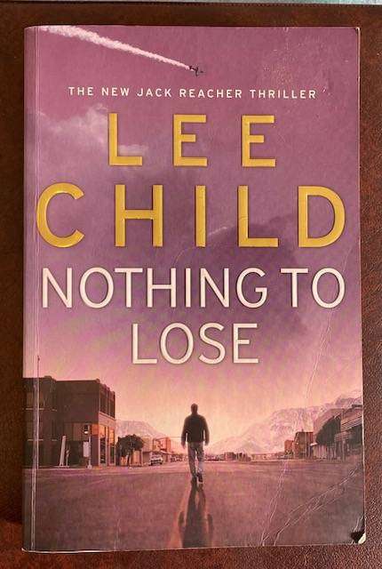 LEE CHILD -NOTHING TO LOSE - BANTAM HOUSE 2008 - 426 PAGES - GREAT CONDITION!