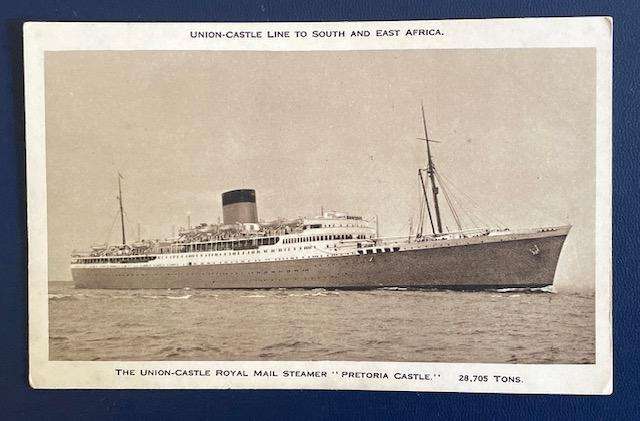 VINTAGE POSTCARD - UNION LINES TO SOUTH AND EAST AFRICA - RMS. "PRETORIA CASTLE"  MARINE HISTORY