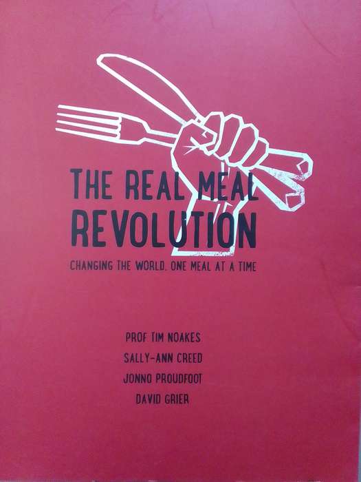 The Real Meal Revolution (Soft Cover) Prof Tim Noakes