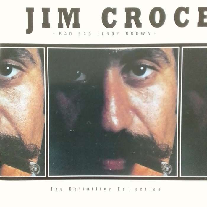 Jim Croce (CD) Bad Bad Leroy Brown